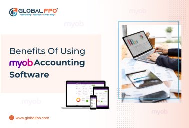 Features and Benefits of Using MYOB Accounting Software